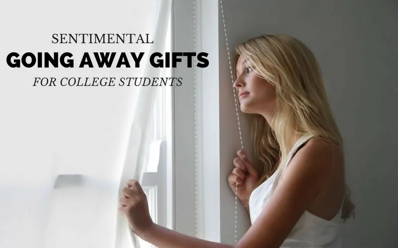 Sentimental Going Away to College Gifts