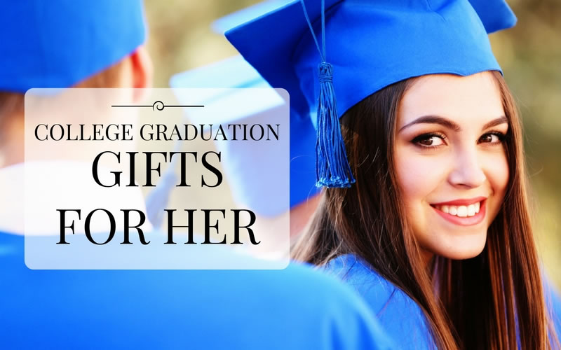 College Graduation Gifts for Her